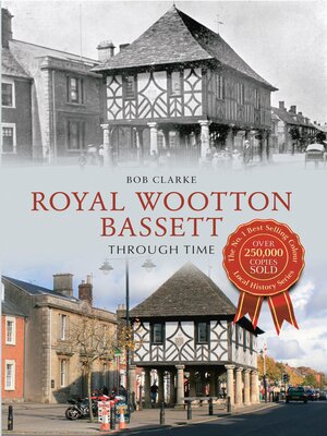 cover image of Royal Wootton Bassett Through Time